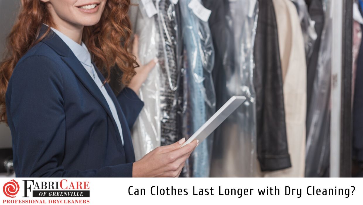 Can Clothes Last Longer with Dry Cleaning